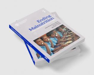 Ending Malnutrition: from commitment to action