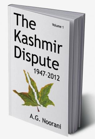 The Kashmir Dispute Vol. I