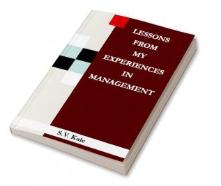 Lessons From My Experiences in Management