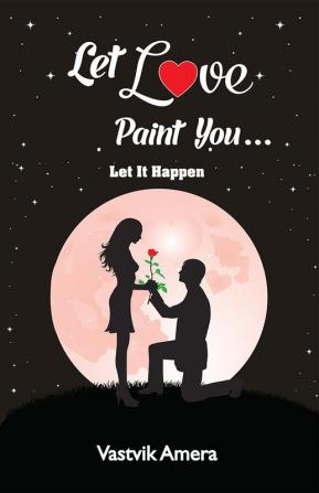 Let Love Paint You