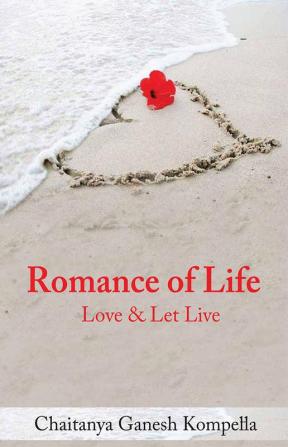 ROMANCE OF LIFE