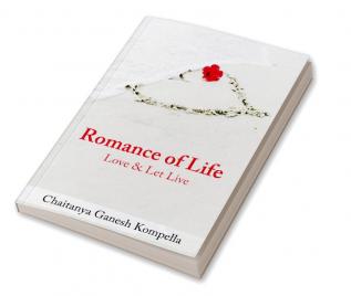 ROMANCE OF LIFE