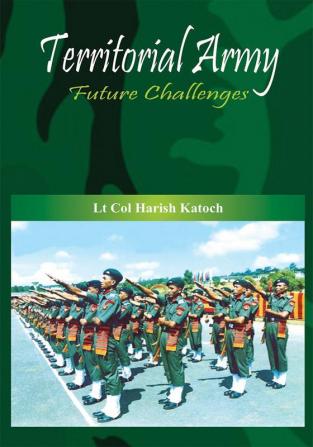 Territorial Army- Future Challenges