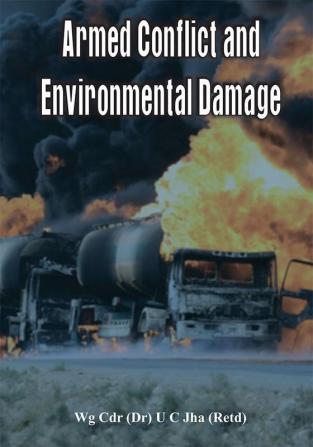 Armed Conflict and Environmental Damage