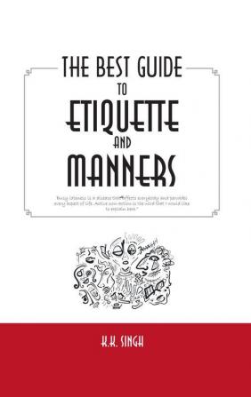 The Best Guide to Etiquette and Manners