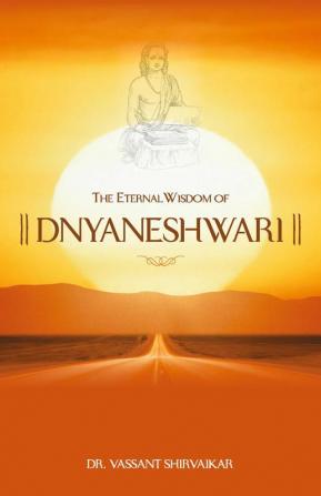 The Eternal Wisdom Of Dnyaneshwari