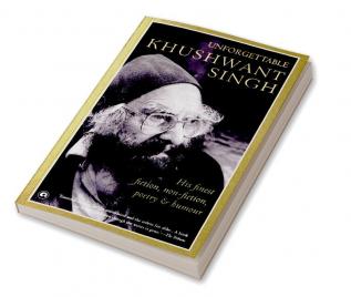 Unforgettable Khushwant Singh