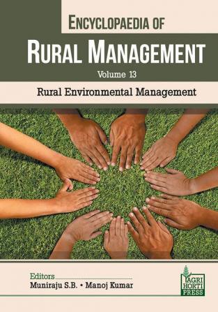 Encyclopaedia of Rural Management Vol. 13