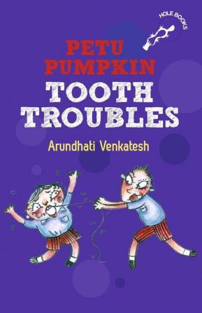 Petu Pumpkin Tooth Troubles