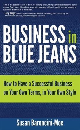 Business in Blue Jeans [Dec 01 2014] Susan Baroncini Moe