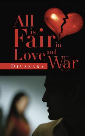 All is fair in love and war