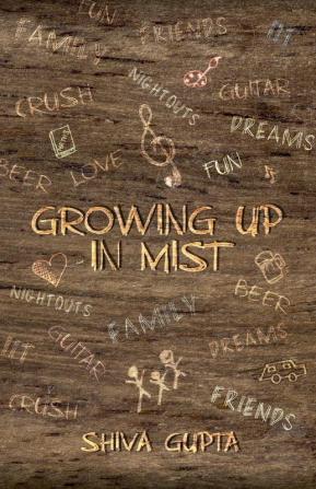 Growing Up In Mist