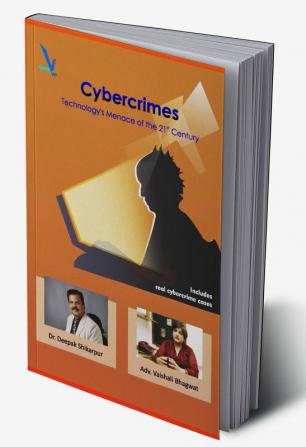 CyberCrimes Technology's Menace of the 21st Century