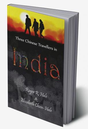 Three Chinese Travellers to India