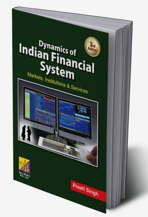 Dynamics of Indian Financial System 3rd Ed