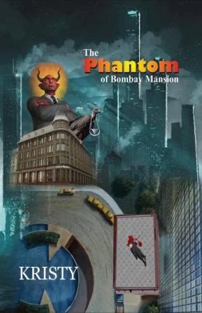 The Phantom of Bombay Mansion