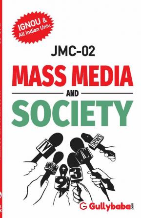 JMC-02 MASS MEDIA And SOCIETY