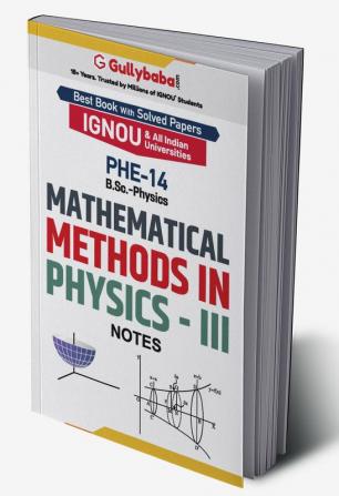 PHE-14 Mathematical Methods in Physics-III