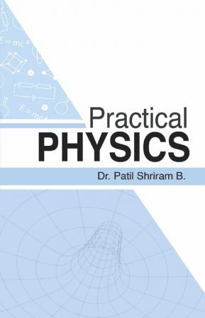 Practical Physics