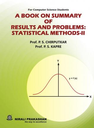 A BOOK ON SUMMARY OF RESULTS AND PROBLEMS : STATISTICAL METHODS - II