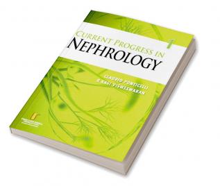 Current Progress in Nephrology Vol. 1