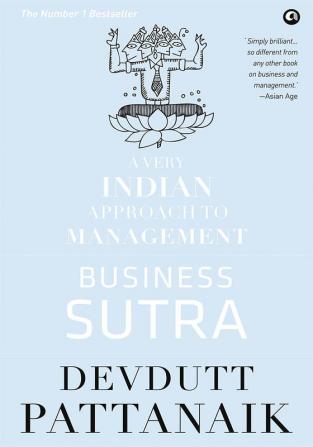 Business Sutra: A Very Indian Approach to Management (Old Edition)