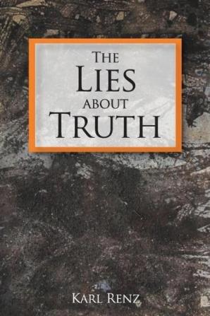 The Lies about Truth (English)