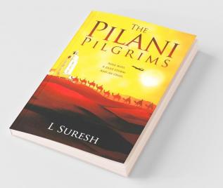 The Pilani Pilgrims