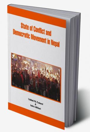 State of Conflict and Democratic Movement in Nepal