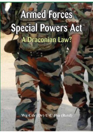 Armed Forces Special Power Act - A Draconian Law?