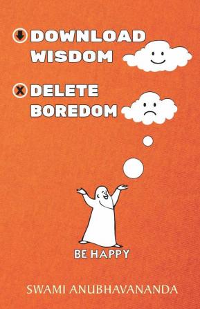 Download Wisdom Delete Boredom