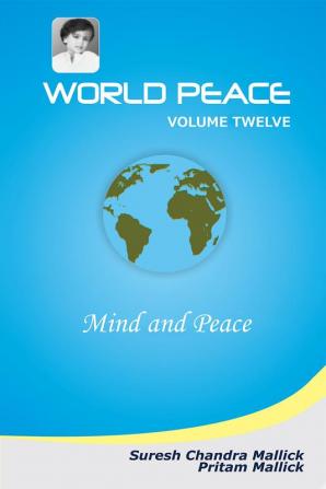 World Peace (Mind and Peace)