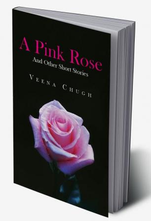 A Pink Rose:And Other Short Stories