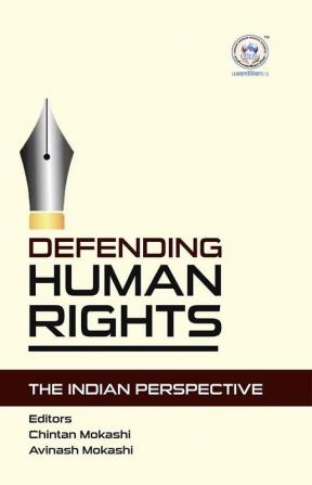 Defending Human Rights: The Indian Perspective