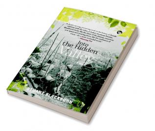 Into the Hidden Valley: A Novel