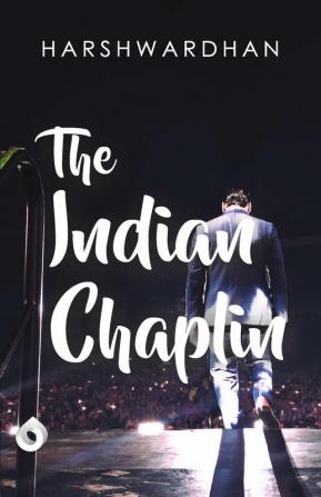 THE INDIAN CHAPLIN