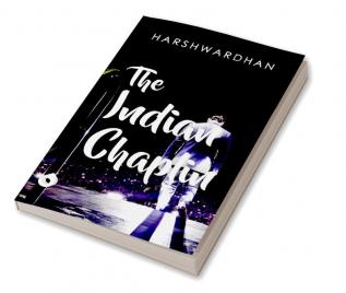 THE INDIAN CHAPLIN