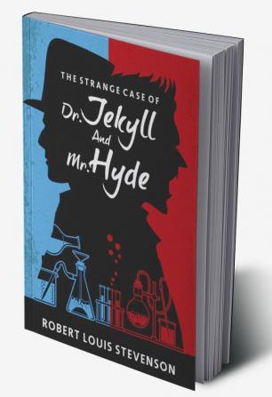 The Strange Case Of Dr Jekyll And Mr. Hyde