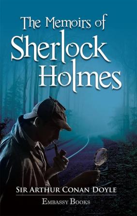 The Memoirs Of Sherlock Holmes