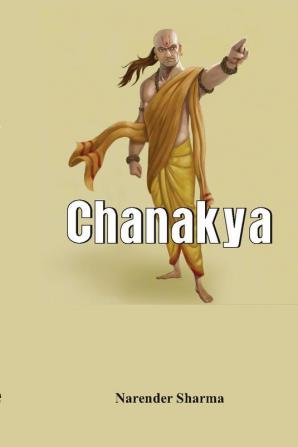 Chanakya - A Biography
