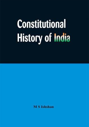 Constitutional History of India