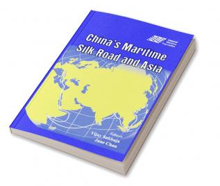 China’s Maritime Silk Road and Asia