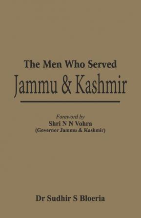 The Men Who Served J & K