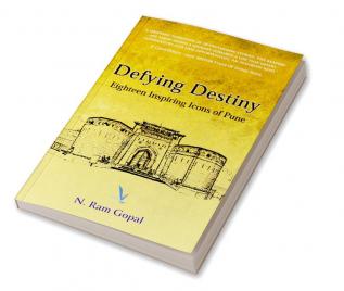 Defying Destiny - Eighteen Inspiring Icons Of Pune