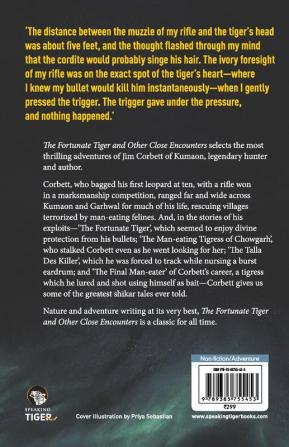 The Fortunate Tiger: And Other Close Encounters