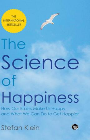 The Science of Happiness