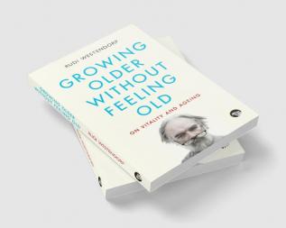 Growing Older without Feeling Old