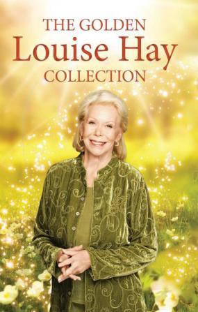 The Golden Louise Hay Collection