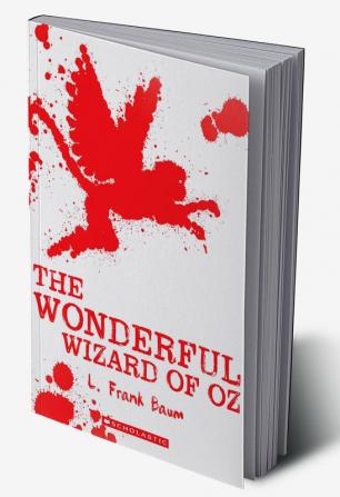 SCHOLASTIC CLASSICS: THE WONDERFUL WIZARD OF OZ