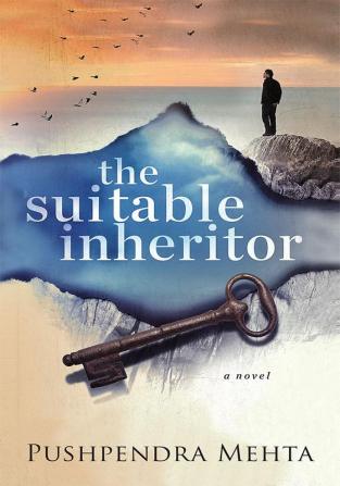 The Suitable Inheritor : A novel